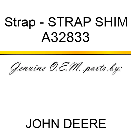 Strap - STRAP, SHIM A32833