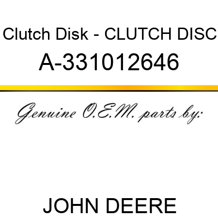 Clutch Disk - CLUTCH DISC A-331012646