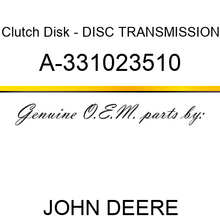 Clutch Disk - DISC, TRANSMISSION A-331023510
