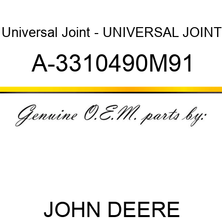Universal Joint - UNIVERSAL JOINT A-3310490M91