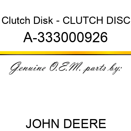 Clutch Disk - CLUTCH DISC A-333000926