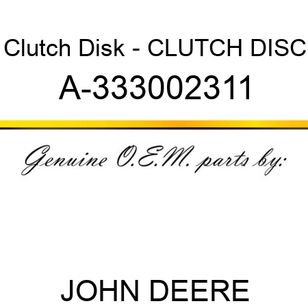 Clutch Disk - CLUTCH DISC A-333002311