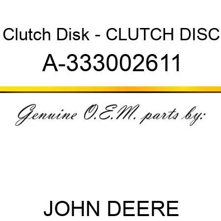 Clutch Disk - CLUTCH DISC A-333002611