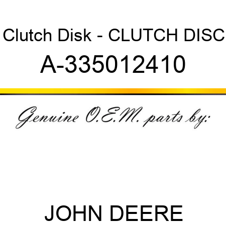 Clutch Disk - CLUTCH DISC A-335012410