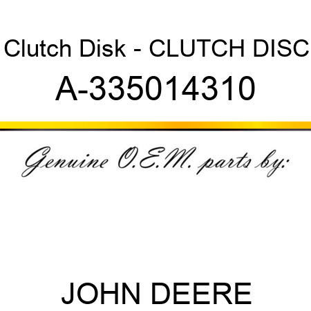 Clutch Disk - CLUTCH DISC A-335014310