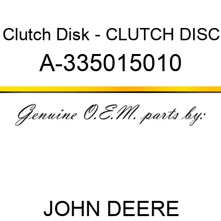 Clutch Disk - CLUTCH DISC A-335015010