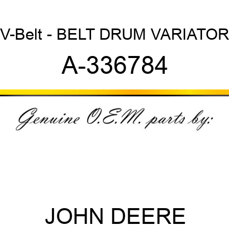 V-Belt - BELT, DRUM VARIATOR A-336784