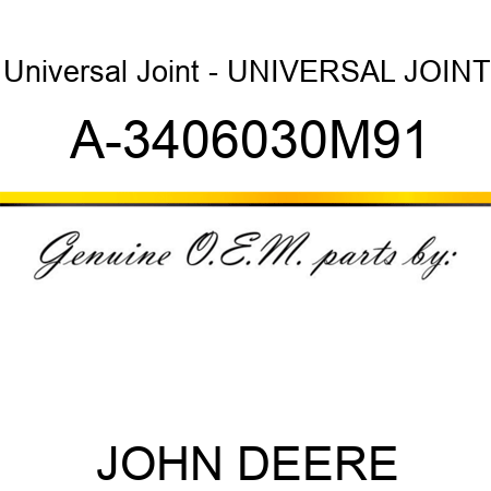 Universal Joint - UNIVERSAL JOINT A-3406030M91