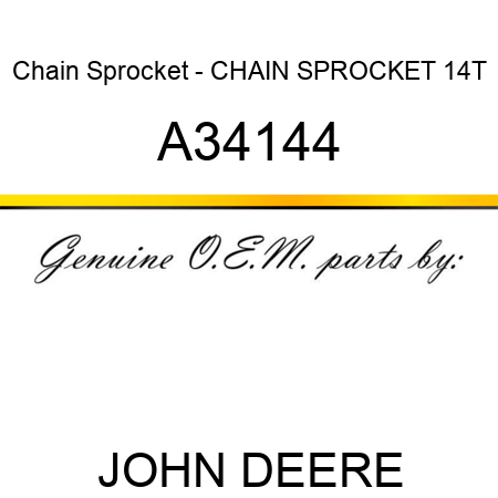 Chain Sprocket - CHAIN SPROCKET, 14T A34144