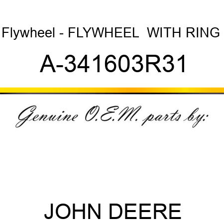 Flywheel - FLYWHEEL ** WITH RING ** A-341603R31