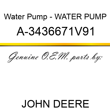 Water Pump - WATER PUMP A-3436671V91