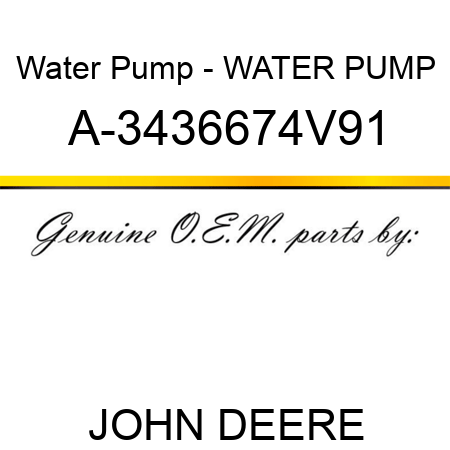 Water Pump - WATER PUMP A-3436674V91