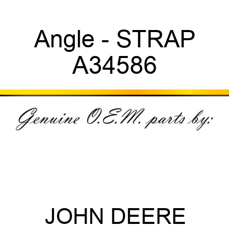 Angle - STRAP A34586