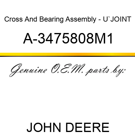 Cross And Bearing Assembly - U`JOINT A-3475808M1