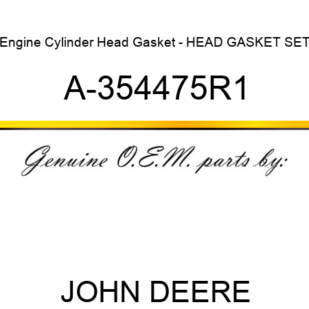 Engine Cylinder Head Gasket - HEAD GASKET SET A-354475R1