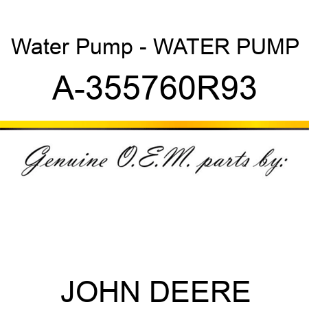 Water Pump - WATER PUMP A-355760R93