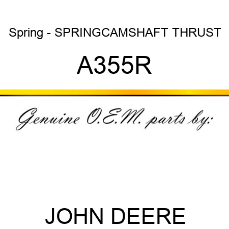 Spring - SPRING,CAMSHAFT THRUST A355R