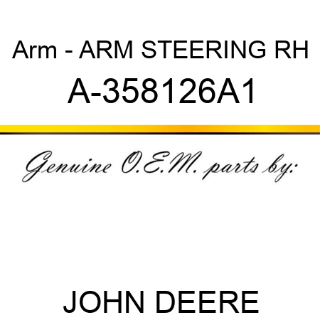 Arm - ARM, STEERING RH A-358126A1