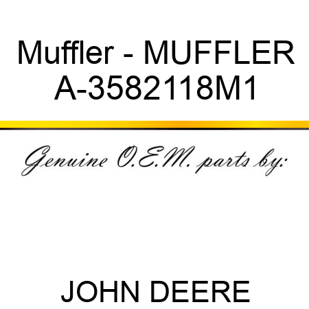 Muffler - MUFFLER A-3582118M1