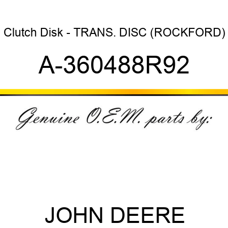 Clutch Disk - TRANS. DISC (ROCKFORD) A-360488R92