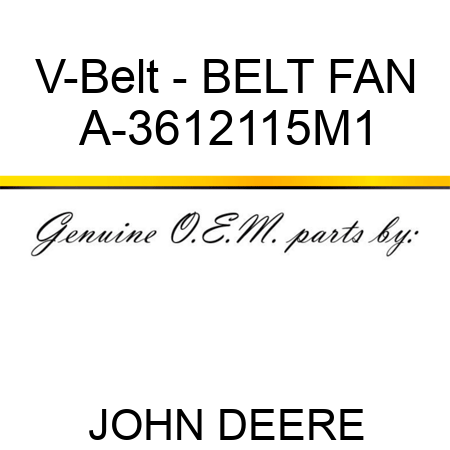V-Belt - BELT, FAN A-3612115M1