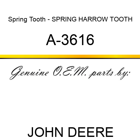 Spring Tooth - SPRING HARROW TOOTH A-3616