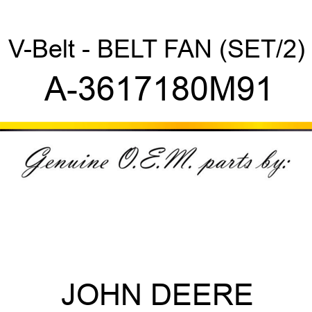 V-Belt - BELT, FAN (SET/2) A-3617180M91
