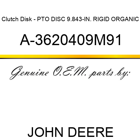 Clutch Disk - PTO DISC, 9.843-IN., RIGID ORGANIC A-3620409M91