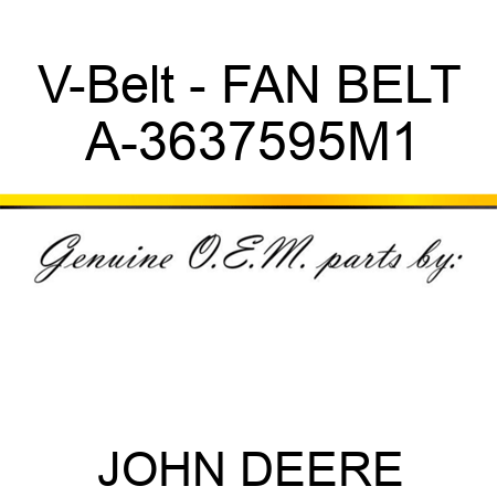 V-Belt - FAN BELT A-3637595M1