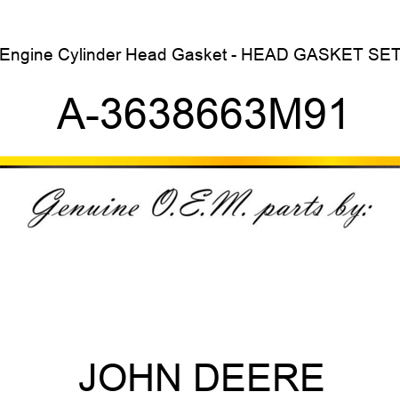 Engine Cylinder Head Gasket - HEAD GASKET SET A-3638663M91