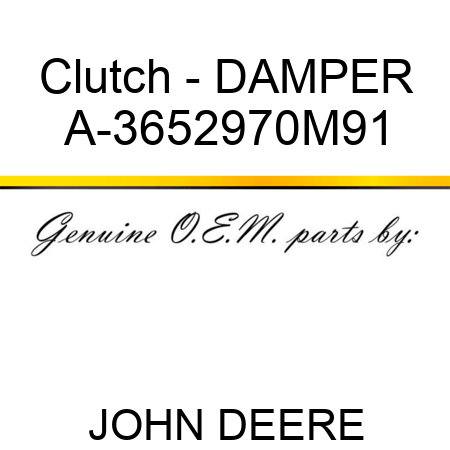 Clutch - DAMPER A-3652970M91