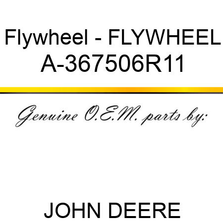 Flywheel - FLYWHEEL A-367506R11