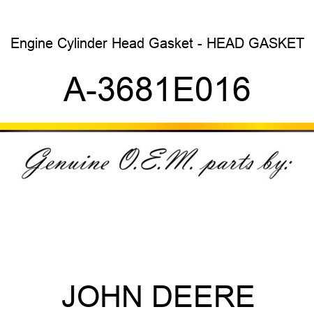 Engine Cylinder Head Gasket - HEAD GASKET A-3681E016