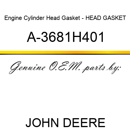Engine Cylinder Head Gasket - HEAD GASKET A-3681H401
