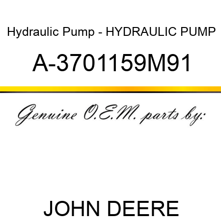 Hydraulic Pump - HYDRAULIC PUMP A-3701159M91