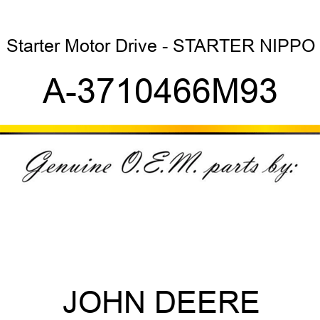 Starter Motor Drive - STARTER, NIPPO A-3710466M93