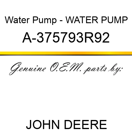 Water Pump - WATER PUMP A-375793R92
