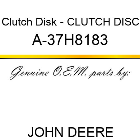 Clutch Disk - CLUTCH DISC A-37H8183