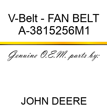 V-Belt - FAN BELT A-3815256M1