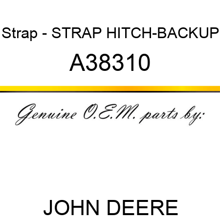Strap - STRAP, HITCH-BACKUP A38310