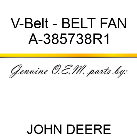V-Belt - BELT, FAN A-385738R1
