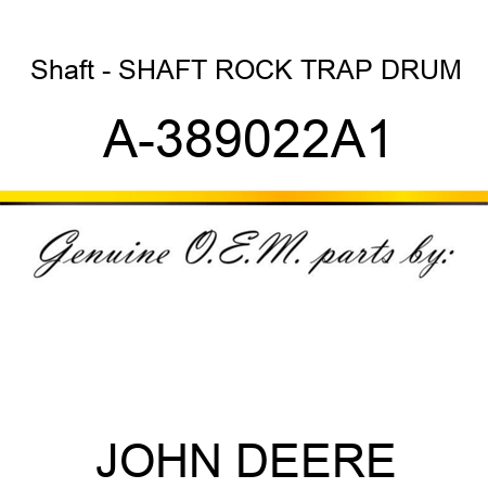 Shaft - SHAFT, ROCK TRAP DRUM A-389022A1
