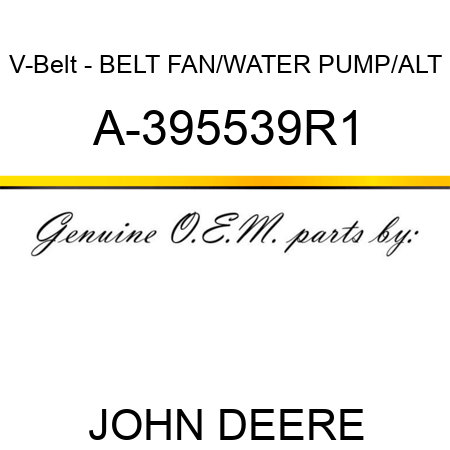 V-Belt - BELT, FAN/WATER PUMP/ALT A-395539R1
