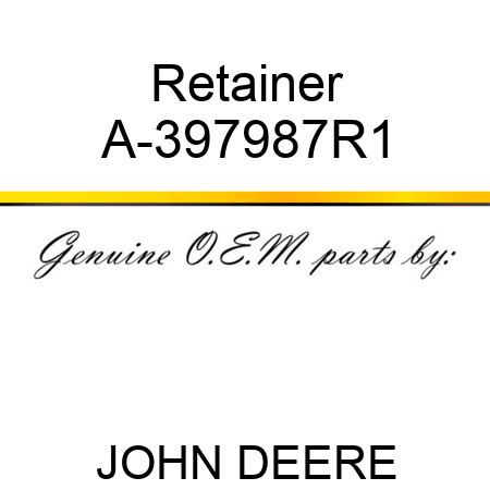 Retainer A-397987R1