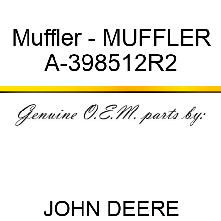 Muffler - MUFFLER A-398512R2