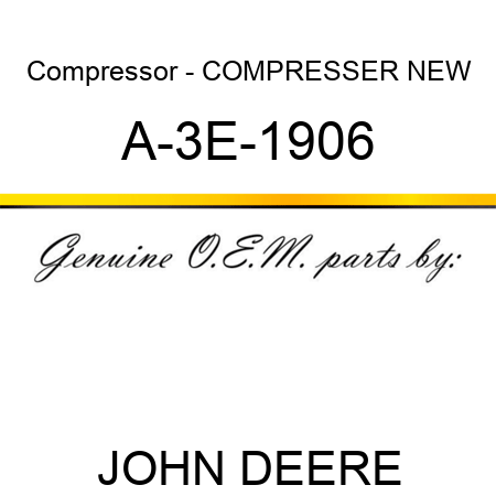Compressor - COMPRESSER, NEW A-3E-1906