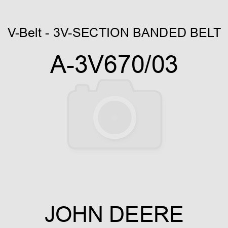 V-Belt - 3V-SECTION BANDED BELT A-3V670/03