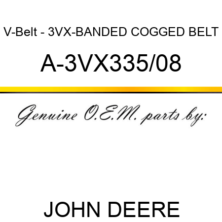 V-Belt - 3VX-BANDED COGGED BELT A-3VX335/08