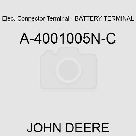 Elec. Connector Terminal - BATTERY TERMINAL A-4001005N-C