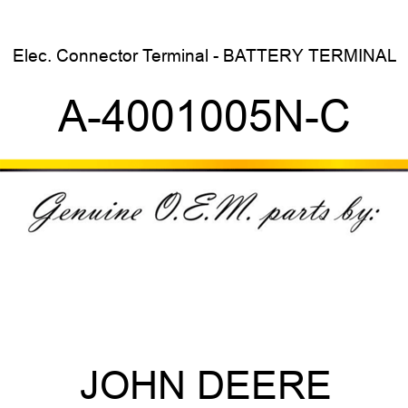 Elec. Connector Terminal - BATTERY TERMINAL A-4001005N-C